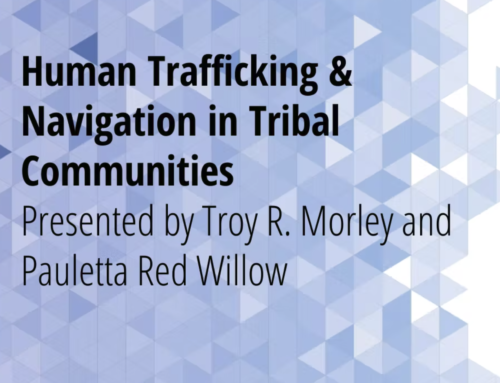 Human Trafficking & Navigation in Tribal Communities