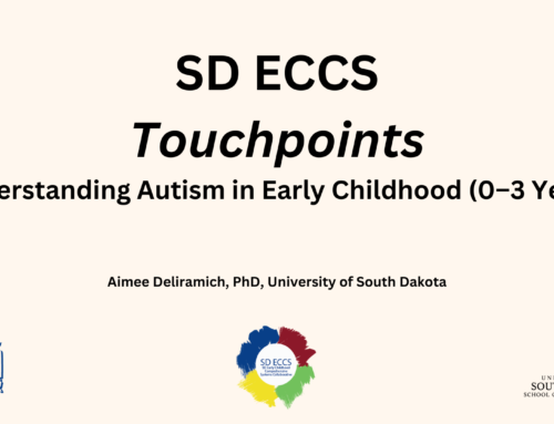 SD ECCS Touchpoints: Understanding Autism in Early Childhood (0–3 Years)